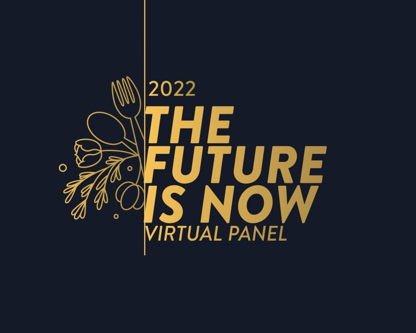 Graphic that reads 2022 the future is now virtual panel