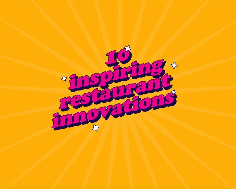 Image is an orange and pink illustration that reads “10 inspiring restaurant innovations.”